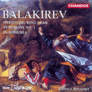 Balakirev: Symphony No. 1 in C major, etc.