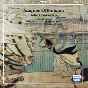 Jacques Offenbach - Cello Concertos Product Image