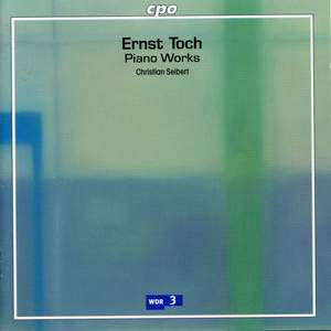 Ernst Toch - Piano Works