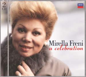 Mirella Freni - A Celebration