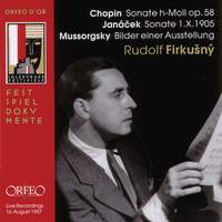 Chopin & Janacek: Piano Sonatas & Mussorgsky: Pictures at an Exhibition