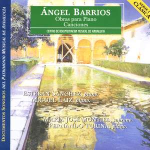 Ángel Barrios - Songs & Piano Works