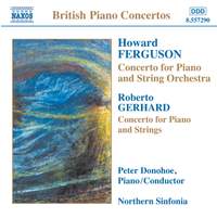 Howard Ferguson & Roberto Gerhard: Piano Concertos