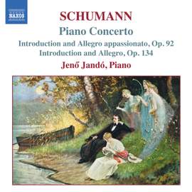 Schumann: Piano Concerto in A minor, Op. 54, etc.