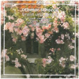 Schoeck: Erwin und Elmire