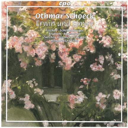 Schoeck: Erwin und Elmire