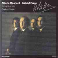 Fauré & Magnard: String Quartets