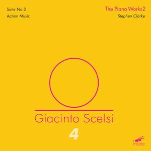Scelsi Edition Volume 4: Piano Works 2
