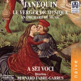 Janequin: Le Verger de Musique