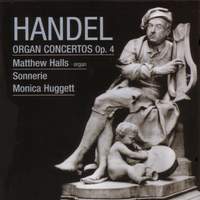 Handel: Organ Concertos, Op. 4 Nos. 1-6, HWV289-294
