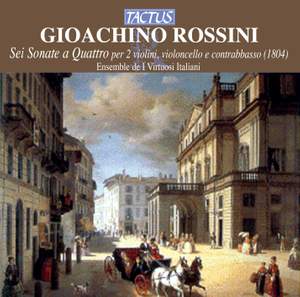 Rossini: Six sonatas for 2 violins, cello & double bass