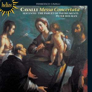 Cavalli: Messa Concertata, etc.