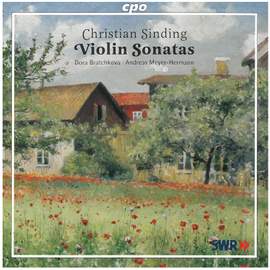 Christian Sinding - Violin Sonatas
