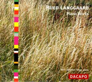 Rued Langgaard: Works for Piano Volume 1