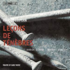 Couperin: Leçons de Ténèbres & Magnificat