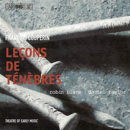 Couperin: Leçons de Ténèbres & Magnificat
