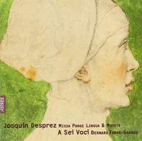 Josquin: Missa Pange Lingua, etc.