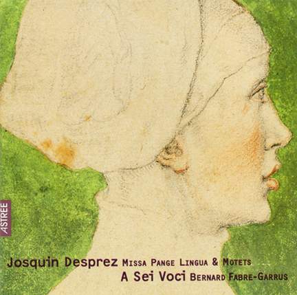 Josquin: Missa Pange Lingua, etc.