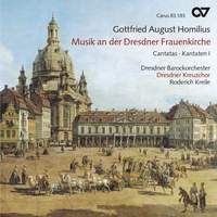 Gottfried August Homilus - Musik an der Dresdner Frauenkirche