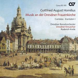 Gottfried August Homilus - Musik an der Dresdner Frauenkirche