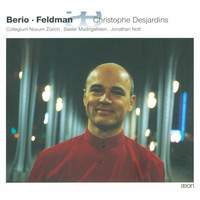 Berio: Naturale & Chemins II and Feldman: Rothko Chapel & The Viola in my Life II