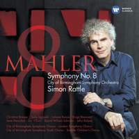 Mahler: Symphony No. 8 in E flat major 'Symphony of a Thousand'