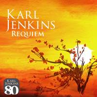Jenkins: Requiem & In These Stones Horizons Sing