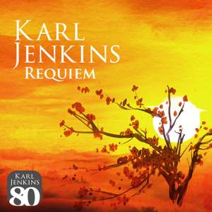 Jenkins: Requiem & In These Stones Horizons Sing