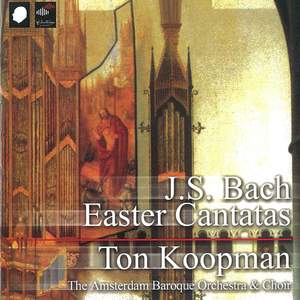 J S Bach - Easter Cantatas