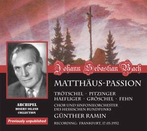 Bach, J S: St Matthew Passion, BWV244
