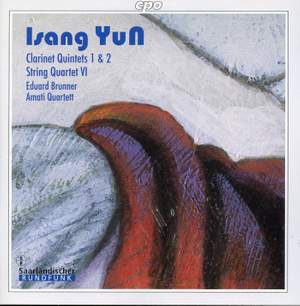 Yun: Quintet for Clarinet Nos. 1 & 2, etc.
