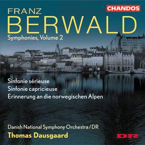 Franz Berwald - Symphonies Volume 2