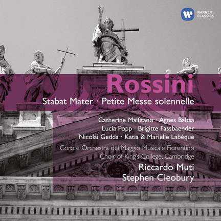Rossini: Petite Messe solennelle & Stabat mater