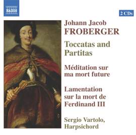 Froberger - Toccatas and Partitas