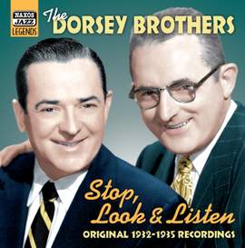 The Dorsey Brothers - Stop, Look & Listen