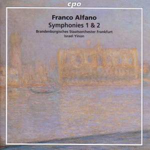 Alfano: Symphonies Nos. 1 & 2