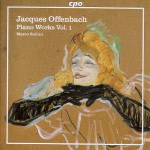Offenbach - Piano Works Volume 1