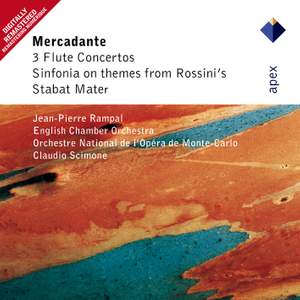 Mercadante: Flute Concertos & Sinfonia on themes from Rossini's Stabat Mater 