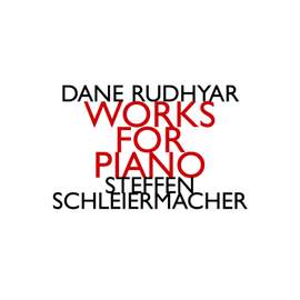 Dane Rudhyar - Works for Piano