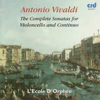 Vivaldi: The Complete Sonatas for Violoncello and Continuo