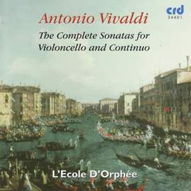 Vivaldi: The Complete Sonatas for Violoncello and Continuo
