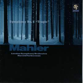 Mahler: Symphony No. 6 in A minor 'Tragic'