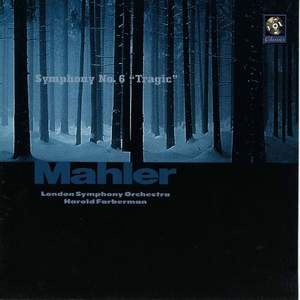 Mahler: Symphony No. 6 in A minor 'Tragic'