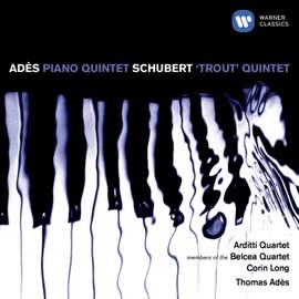 Adès: Piano Quintet, etc.