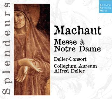 Machaut: Messe de Nostre Dame