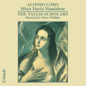 Alonso Lobo - Missa Maria Magdalene