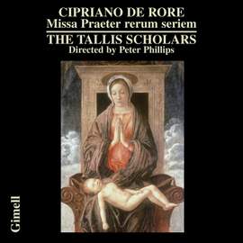 Cipriano de Rore - Missa Praeter rerum seriem