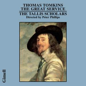 Thomas Tomkins - The Great Service