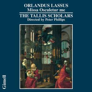 Orlandus Lassus - Missa Osculetur me