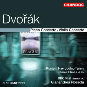 Dvorak: Piano Concerto & Violin Concerto